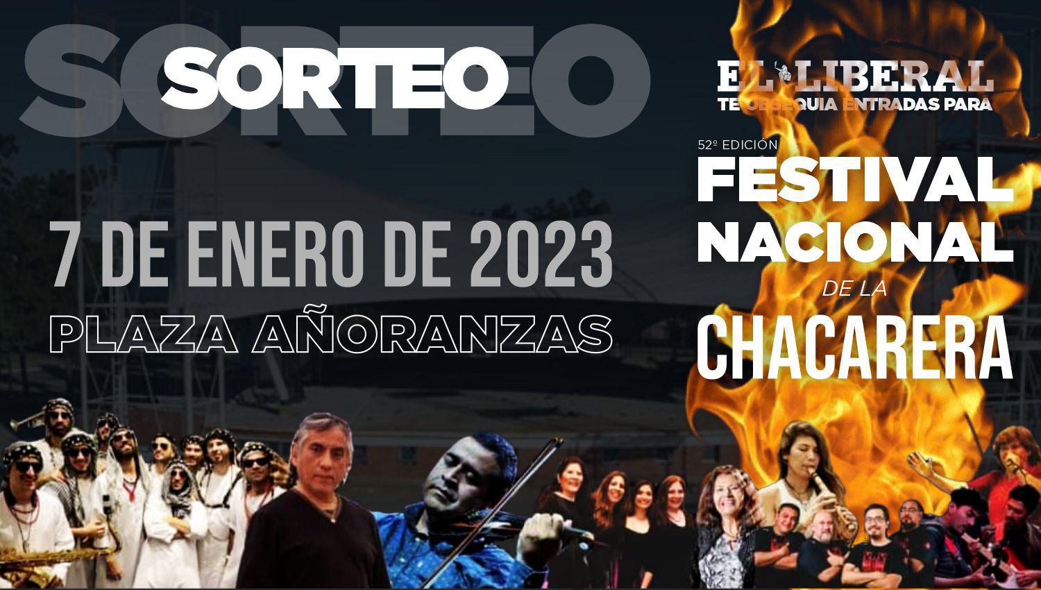 EL LIBERAL te regala entradas para el Festival Nacional de la Chacarera