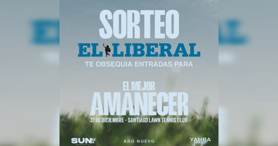 EL LIBERAL sortea entradas para El mejor Amanecer